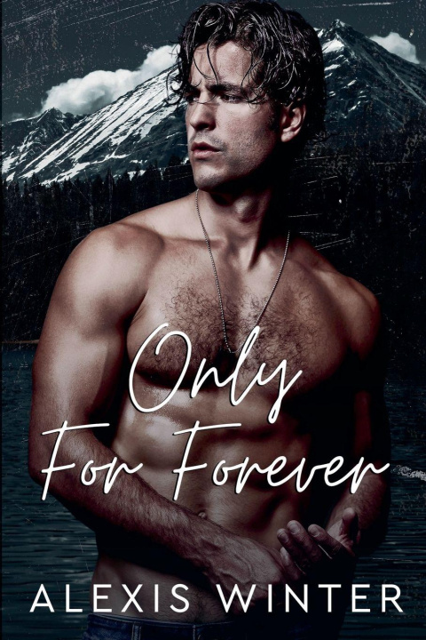Kniha Only for Forever Alexis Winter