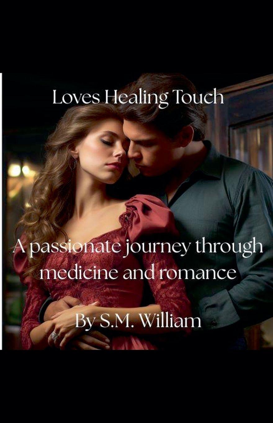 Boek Loves healing touch S.M. William
