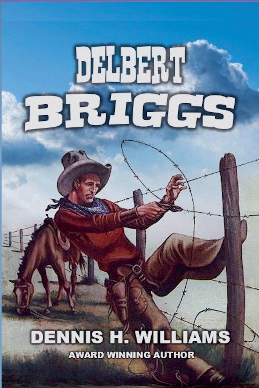 Kniha Delbert Briggs Dennis H. Williams