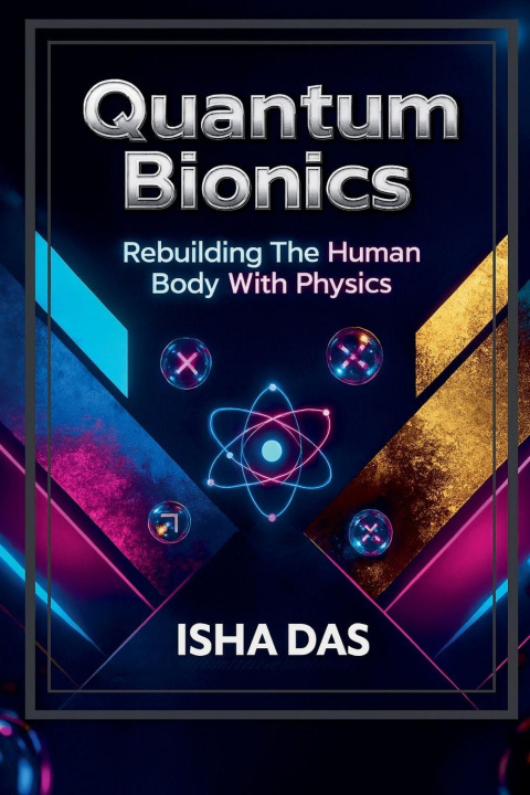 Kniha Quantum Bionics Isha Das