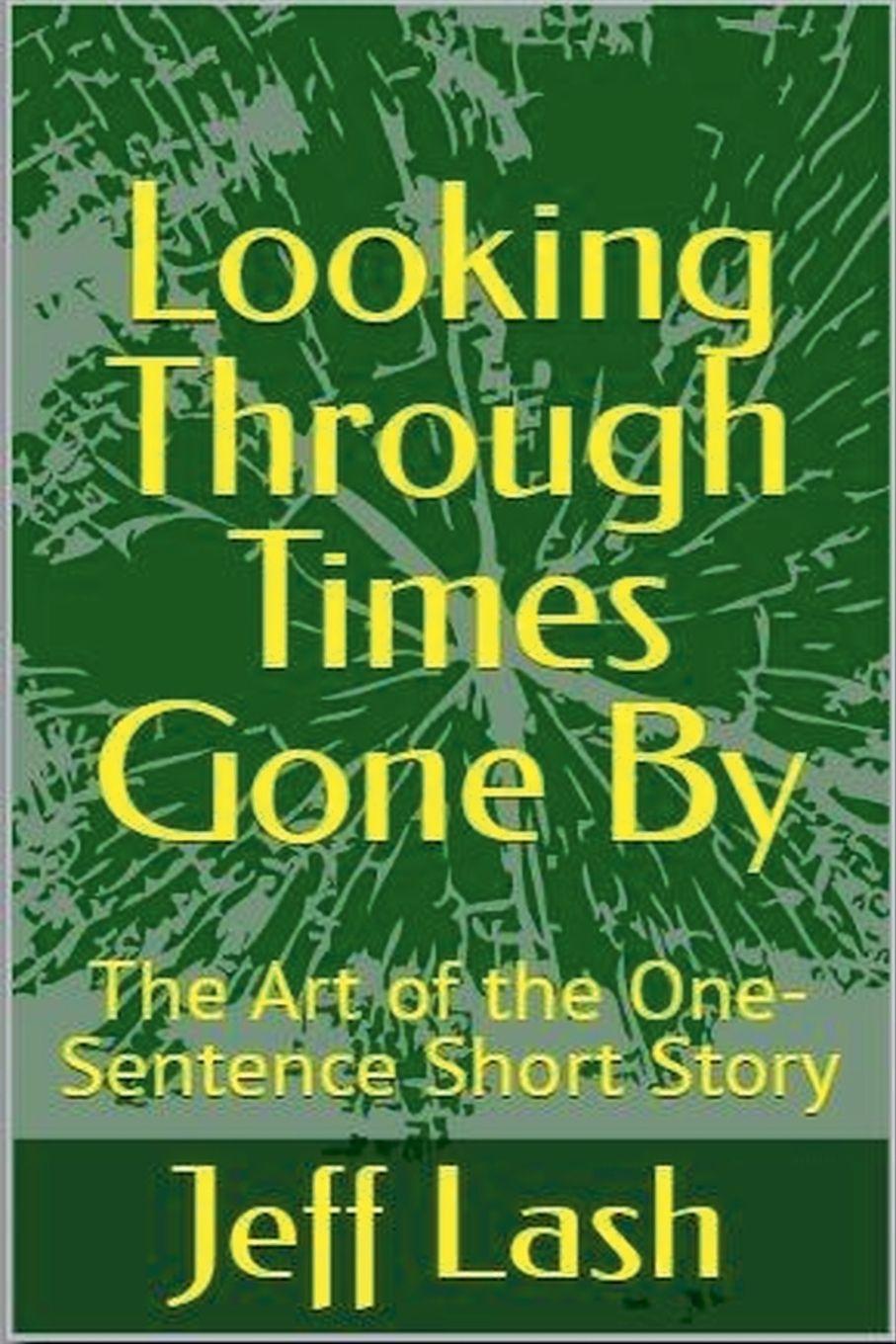 Kniha Looking Through Times Gone By Jeff Lash