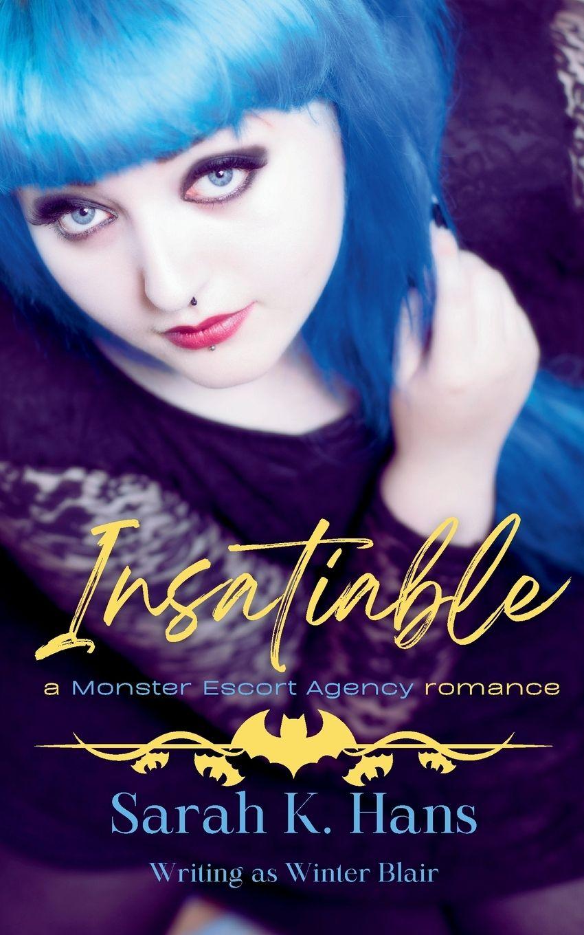 Kniha Insatiable Sarah K. Hans