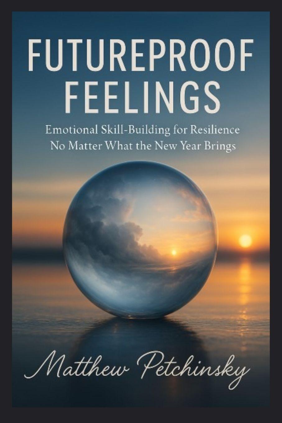 Kniha Futureproof Feelings Matthew Petchinsky