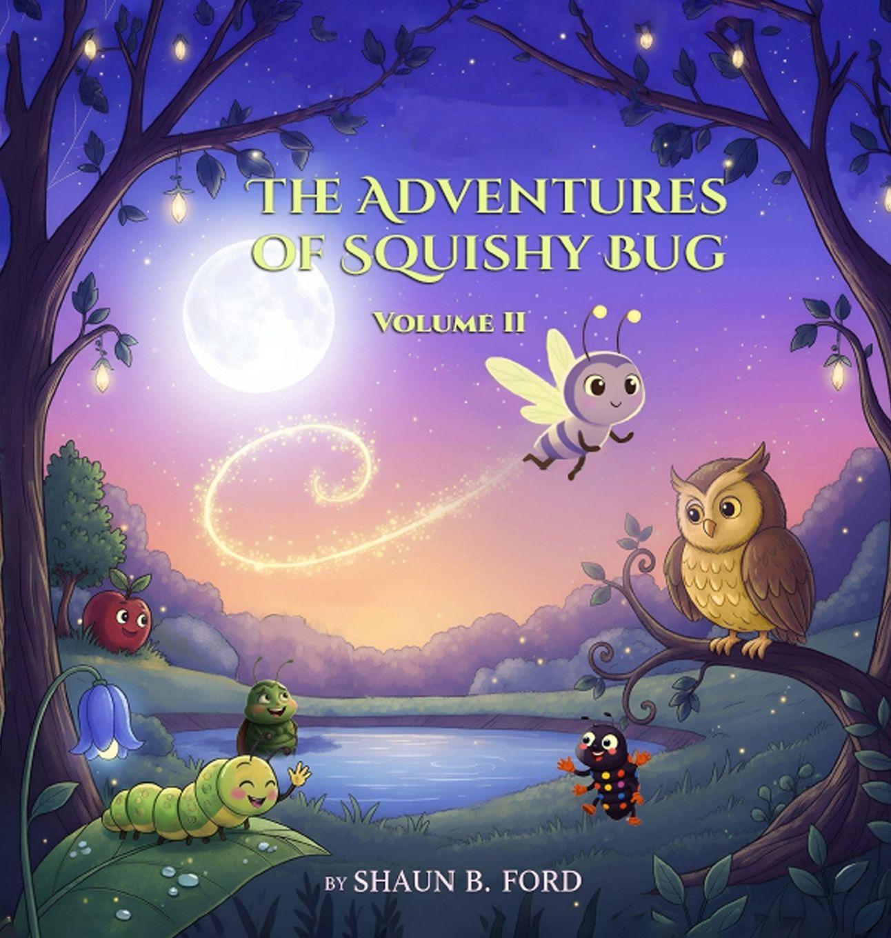 Βιβλίο The Adventures of Squishy Bug  (Vol-2) Shaun B Ford