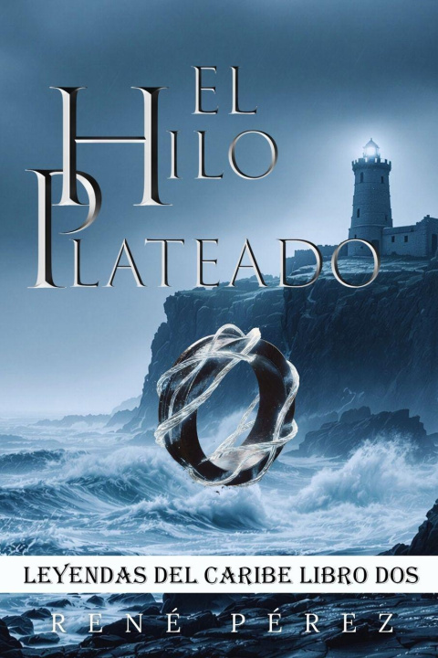 Könyv El Hilo Plateado René Pérez