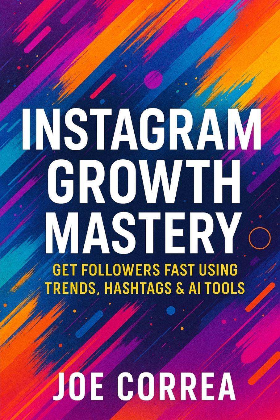 Βιβλίο Instagram Growth Mastery Joe Correa