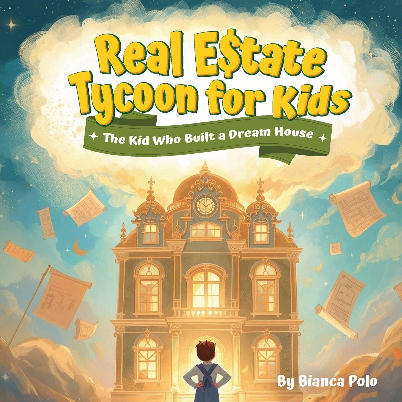 Kniha Real Estate Tycoon for Kids Bianca Polo