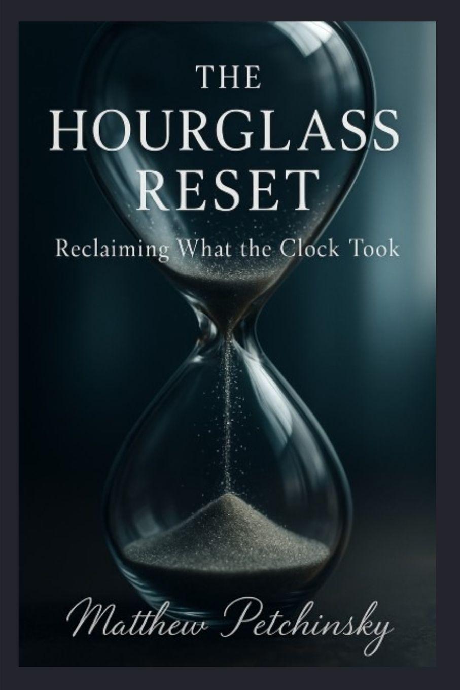 Knjiga The Hourglass Reset Matthew Petchinsky