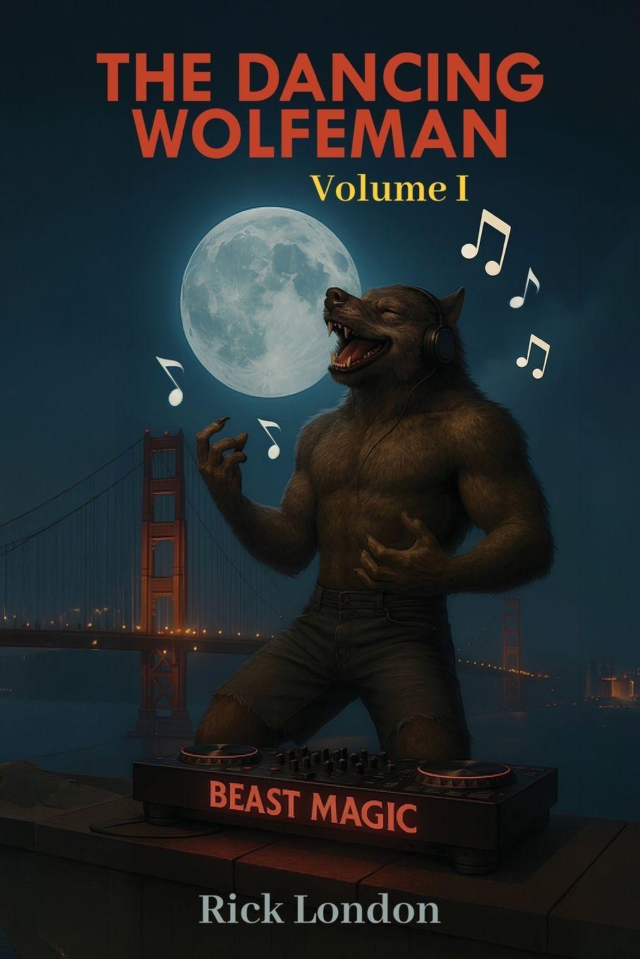 Könyv The Dancing Wolfeman Rick London