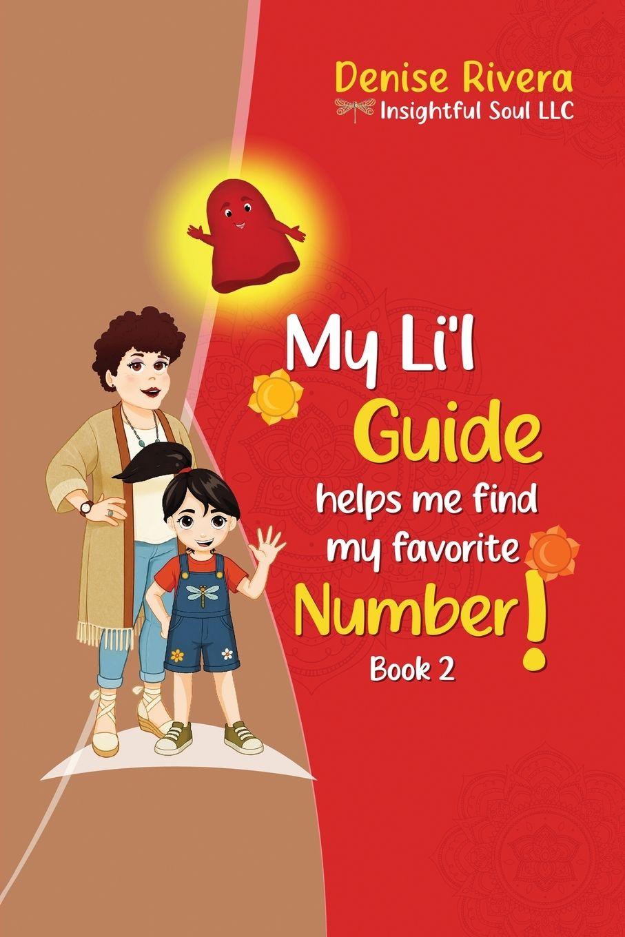Kniha My Li'l Guide Denise Rivera Insightful Soul llc