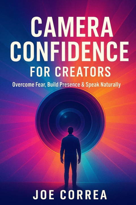 Kniha Camera Confidence for Creators Joe Correa