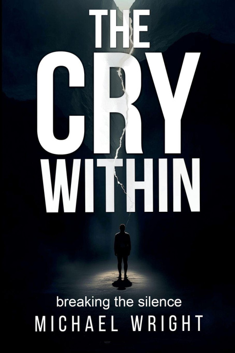Kniha The Cry Within Michael A. Wright