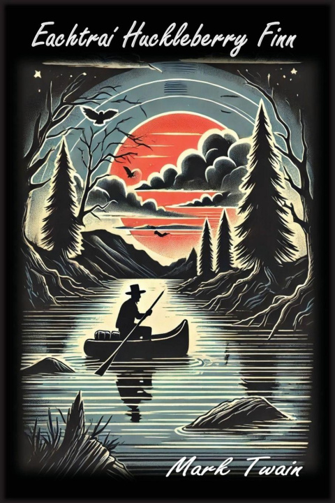 Книга Eachtraí Huckleberry Finn Mark Twain