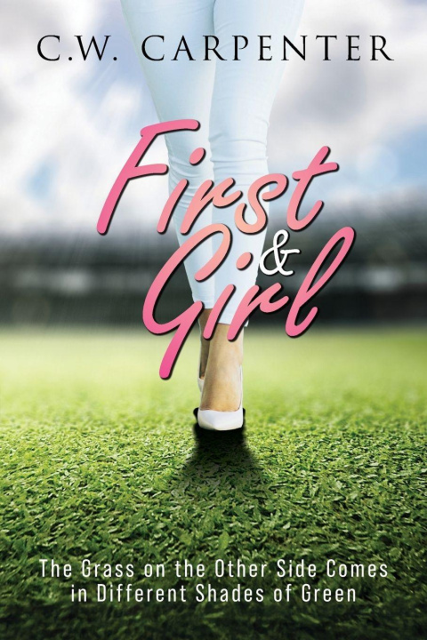 Kniha First & Girl C.W. Carpenter