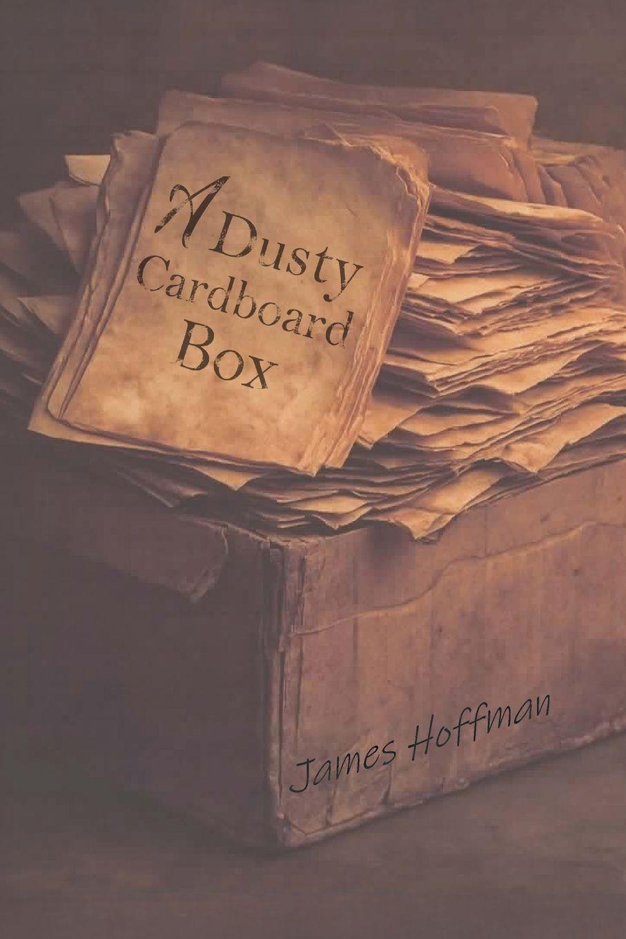 Knjiga A Dusty Cardboard Box James Hoffman
