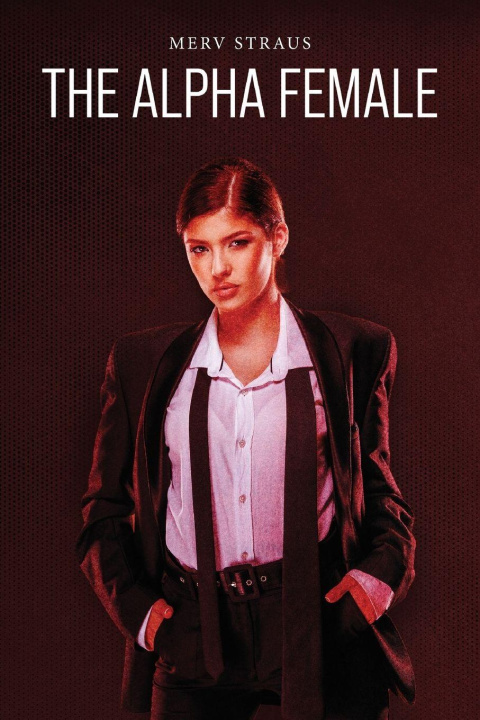 Libro The Alpha Female Merv Straus