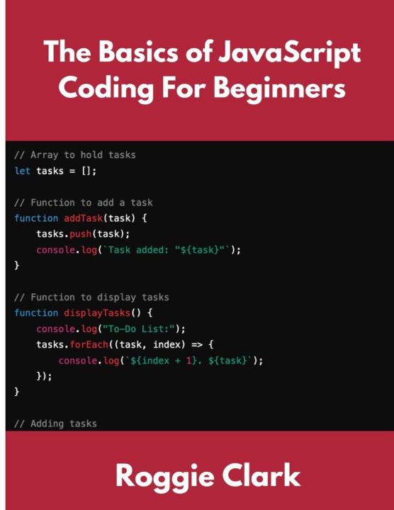 Könyv The Basics of JavaScript Coding For Beginners Raj Clark