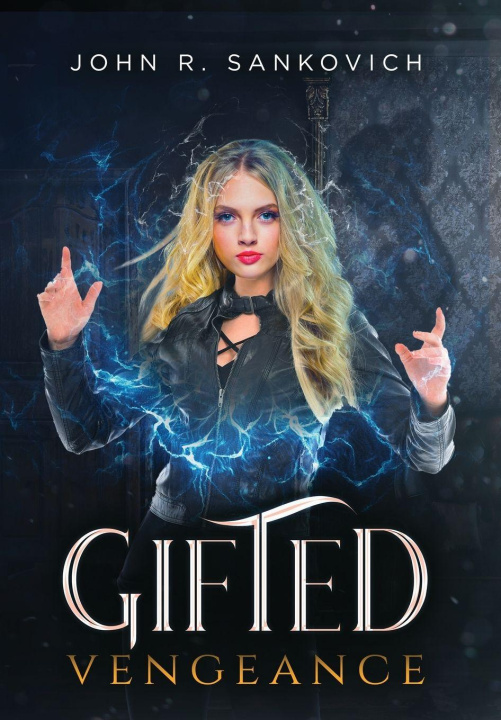 Kniha Gifted Vengeance John R. Sankovich