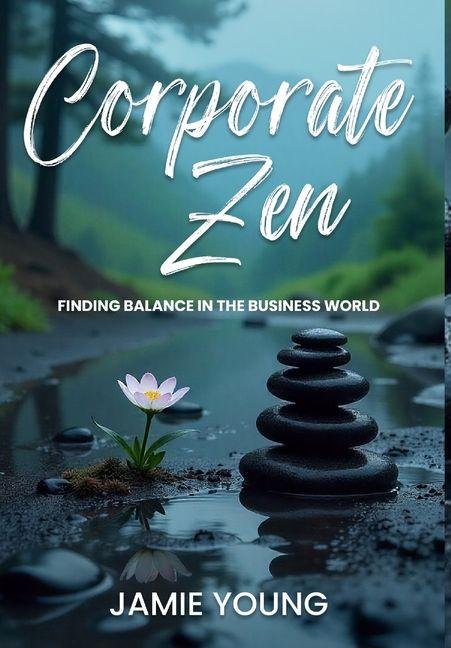 Kniha Corporate Zen Jamie Young