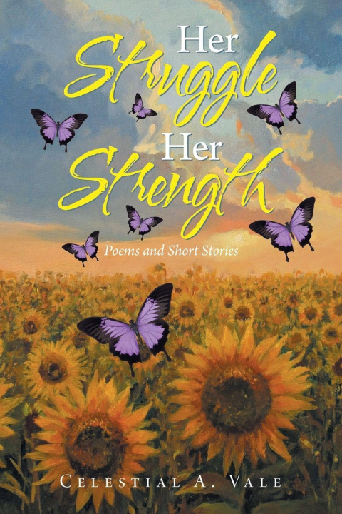 Kniha Her Struggle Her Strength Celestial A. Vale