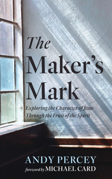 Kniha The Maker's Mark Andy Percey