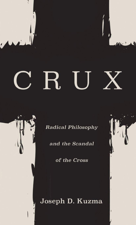 Kniha CRUX Joseph D. Kuzma