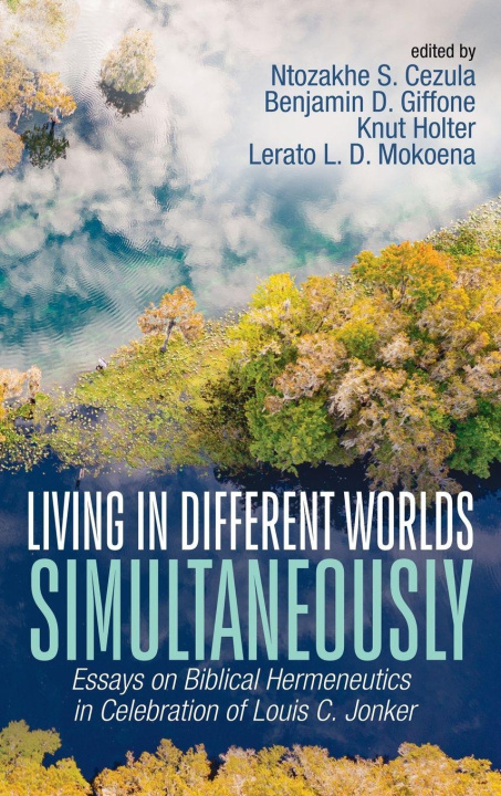 Βιβλίο Living in Different Worlds Simultaneously Benjamin D Giffone