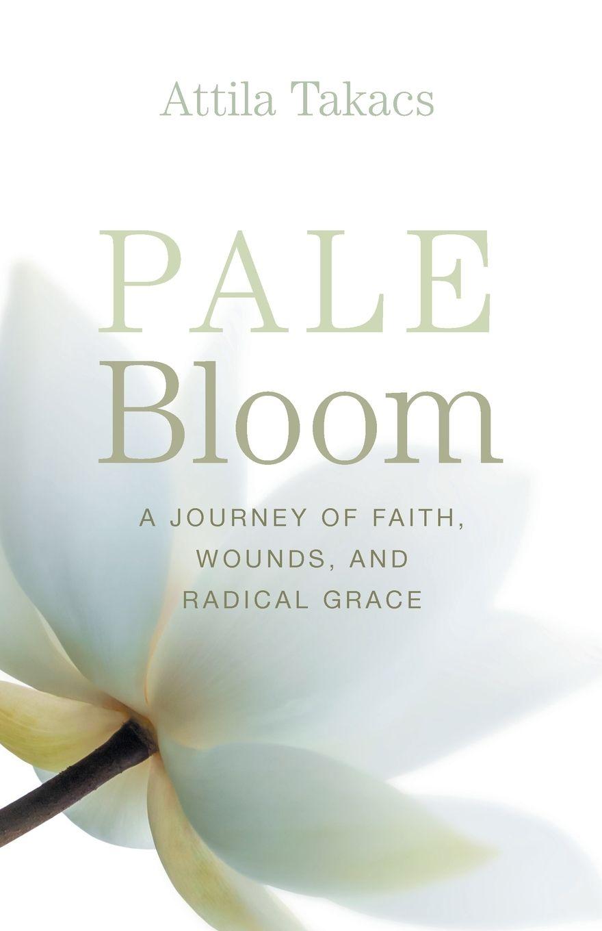 Kniha Pale Bloom Attila Takács