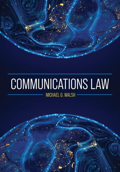 Könyv Communications Law Michael Walsh