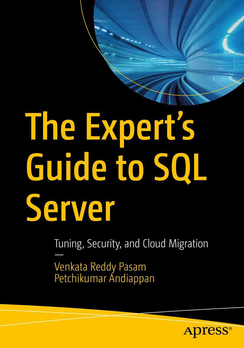 Kniha The Expert's Guide to SQL Server Petchikumar Andiappan