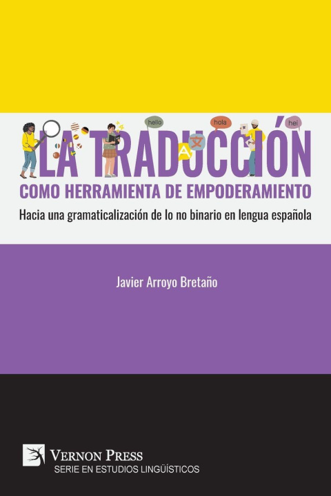 Knjiga La traducción como herramienta de empoderamiento Javier Arroyo Bretaño