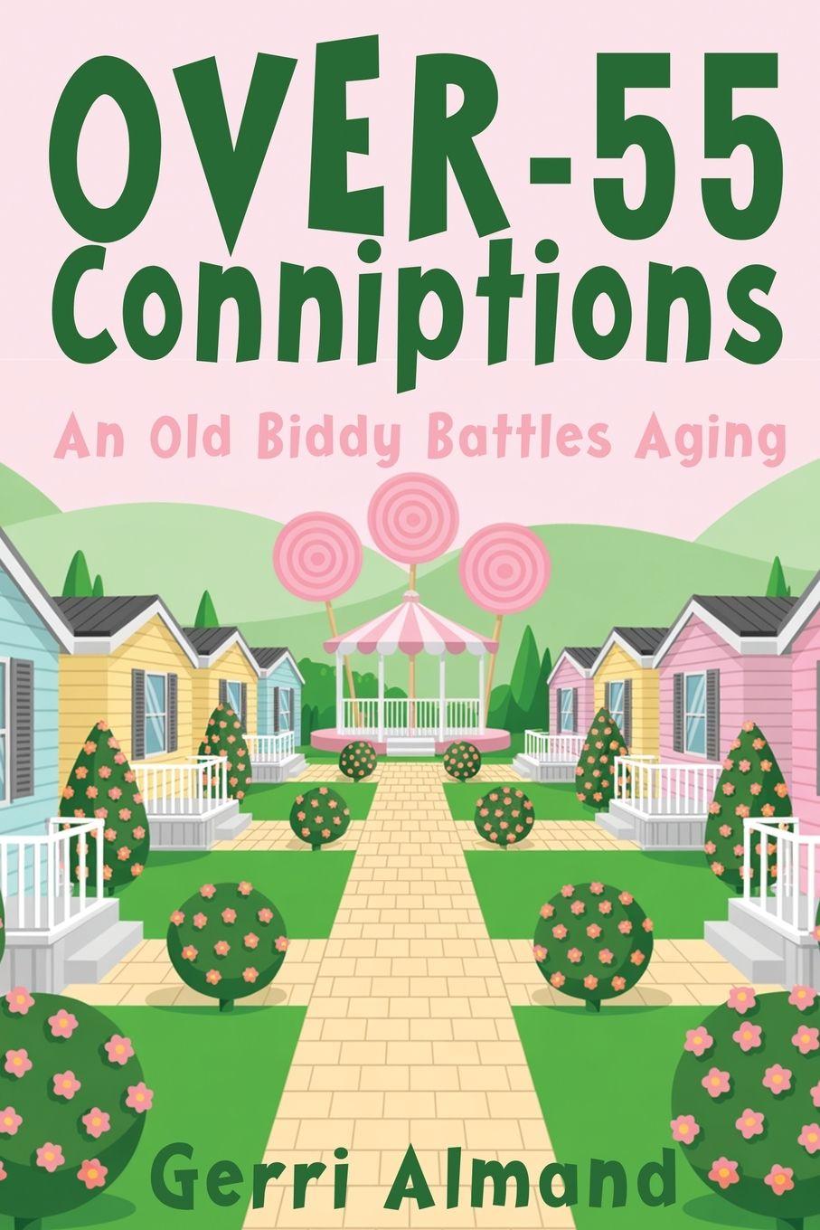 Kniha Over-55 Conniptions Gerri Almand