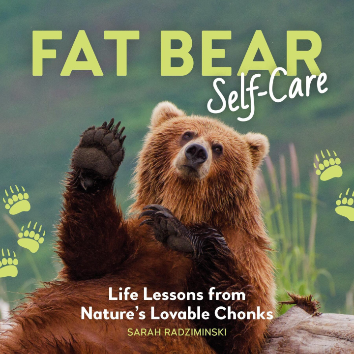 Knjiga Fat Bear Self-Care RADZIMINSKI SARAH