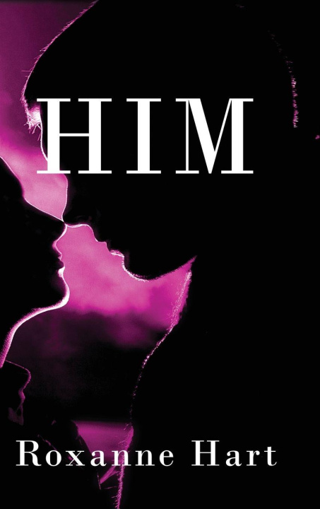Könyv HIM Roxanne Hart