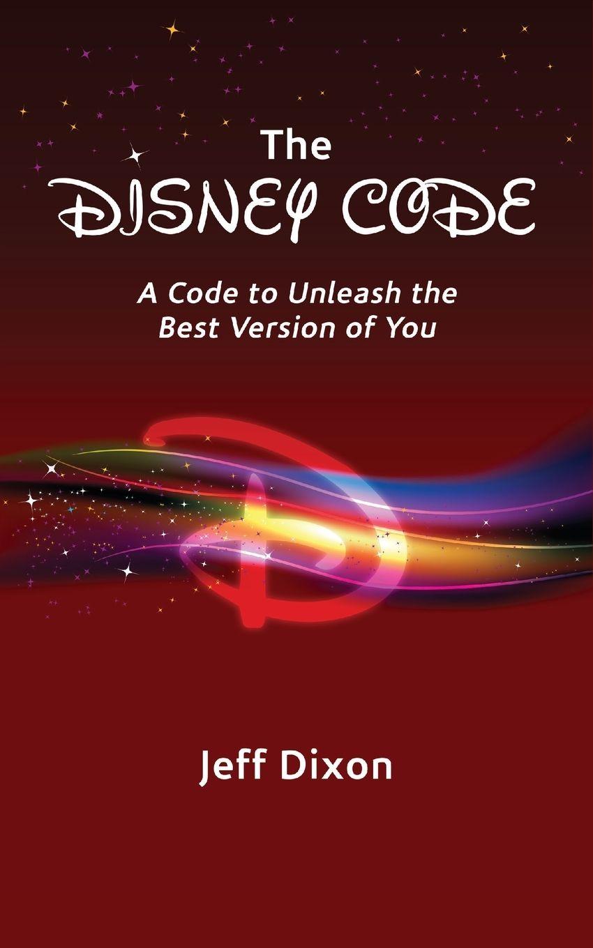 Kniha The Disney Code Jeff Dixon