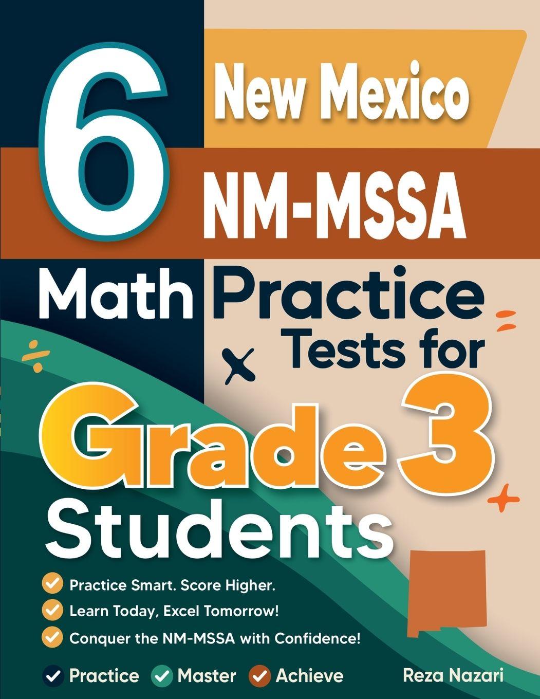 Kniha 6 New Mexico NM-MSSA Math Practice Tests for Grade 3 Students Reza Nazari