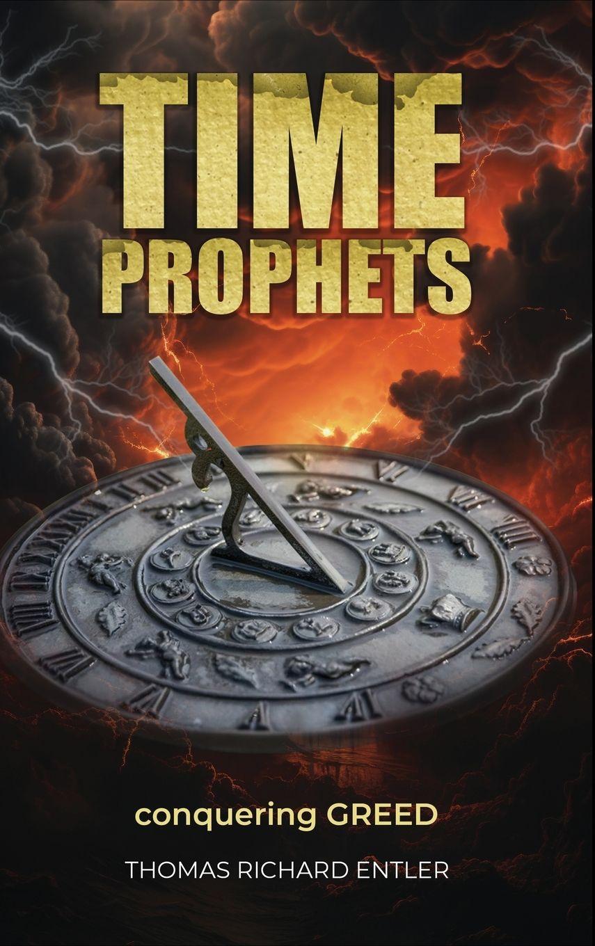 Kniha TIME PROPHETS Thomas Richard Entler