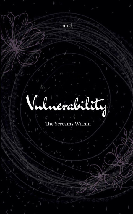 Kniha Vulnerability The Screams Within ~mud~