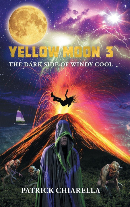 Knjiga Yellow Moon 3 Patrick Chiarella