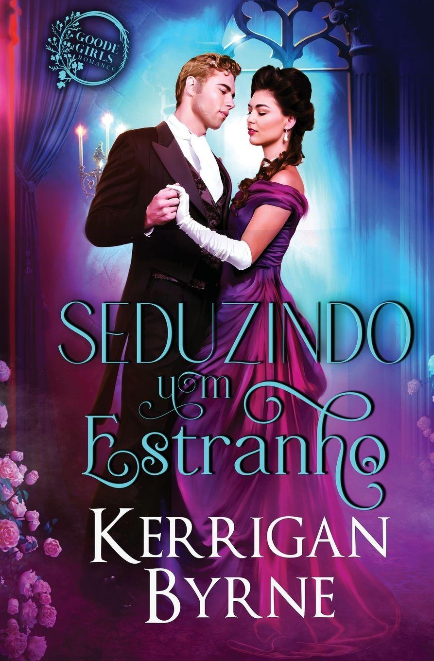 Knjiga Seduzindo um Estranho Kerrigan Byrne