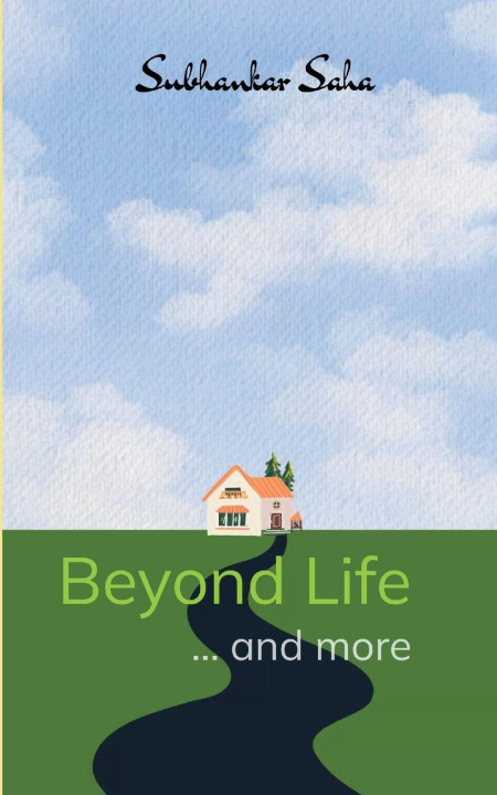 Βιβλίο Beyond Life ... and more Subhankar Saha