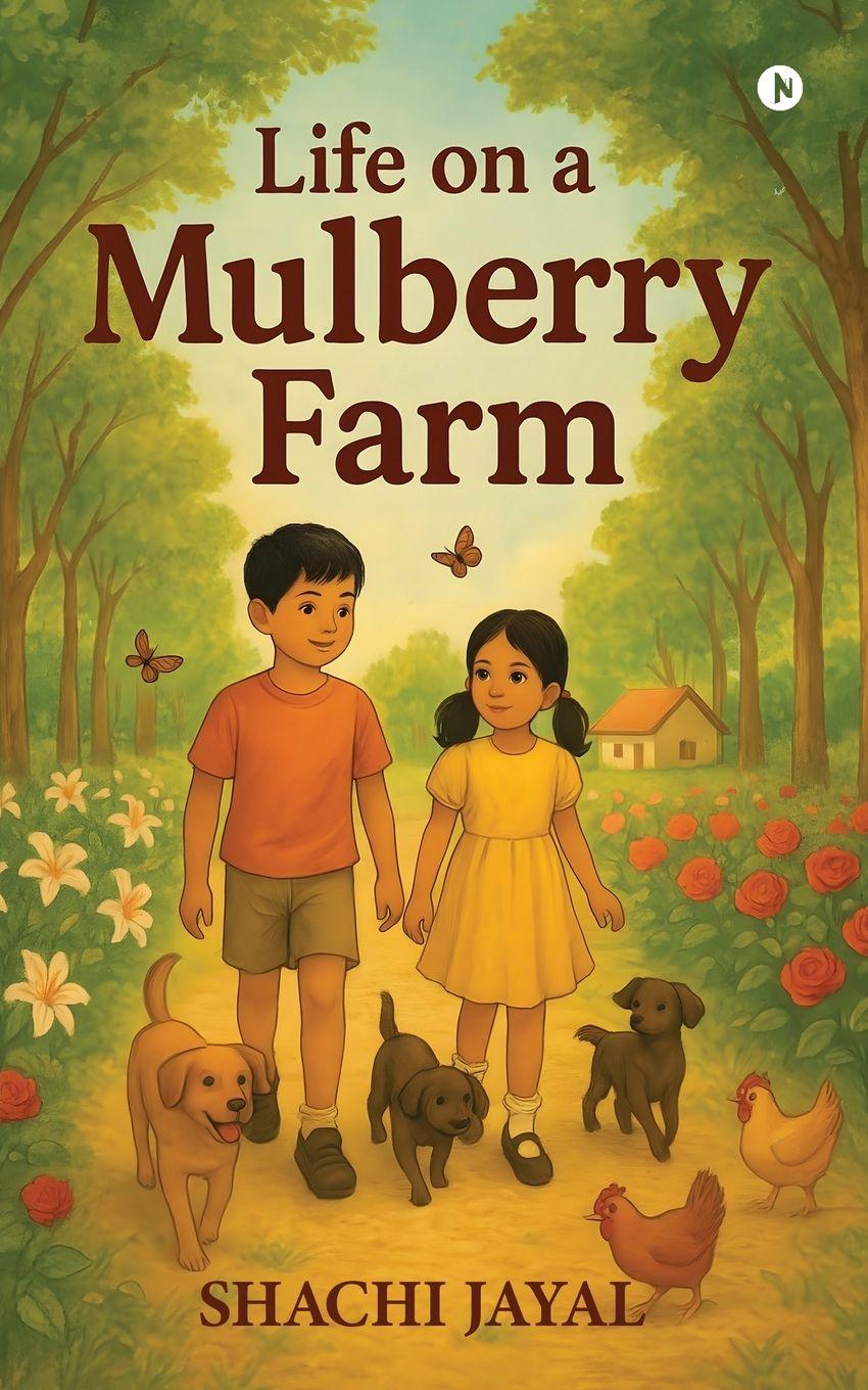 Kniha Life On a Mulberry Farm Shachi Jayal