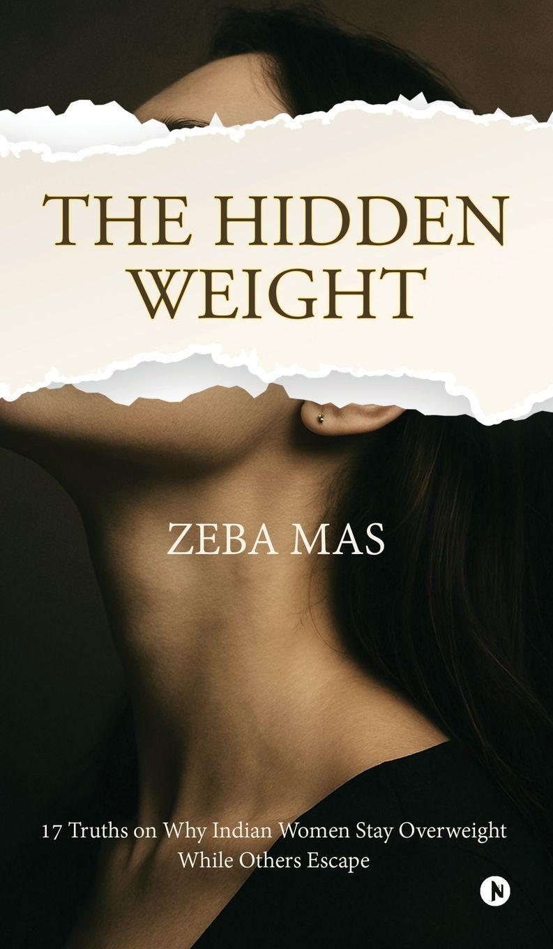 Könyv The Hidden Weight Zeba Mas