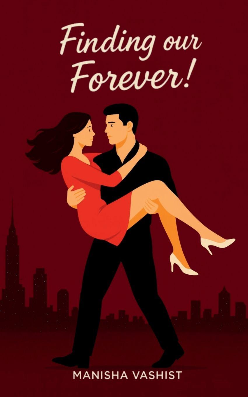 Kniha Finding our Forever! Manisha Vashist