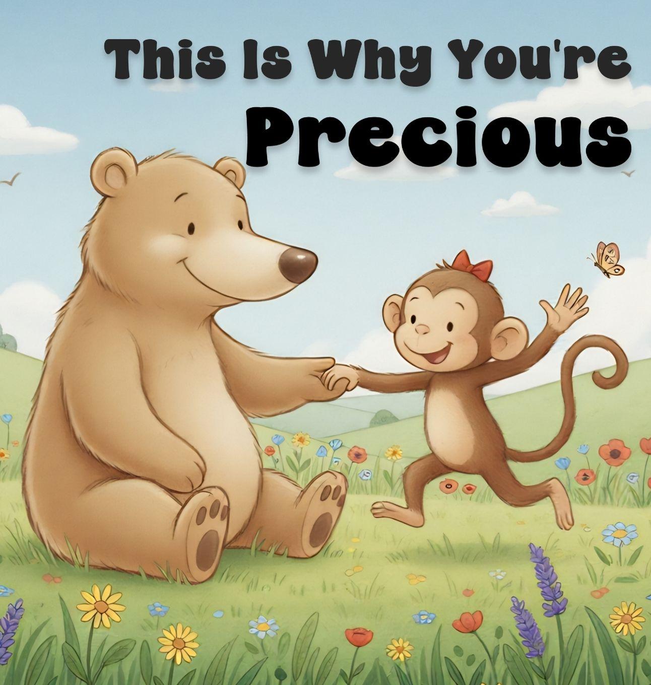 Kniha This Is Why You're Precious Adam Inkwell