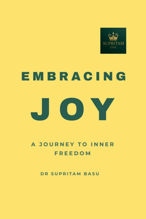 Kniha Embracing Joy Dr Supritam Basu