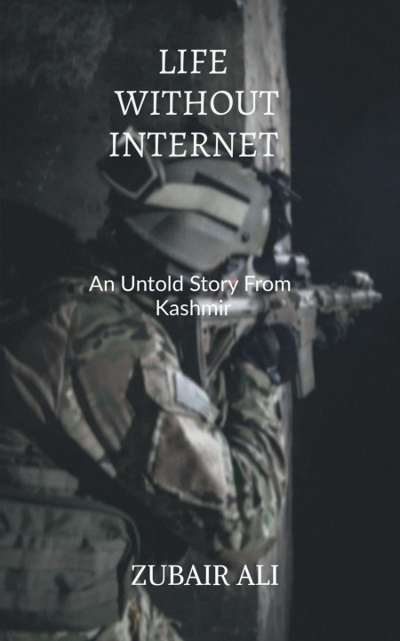 Kniha Life without internet Zubair Ali