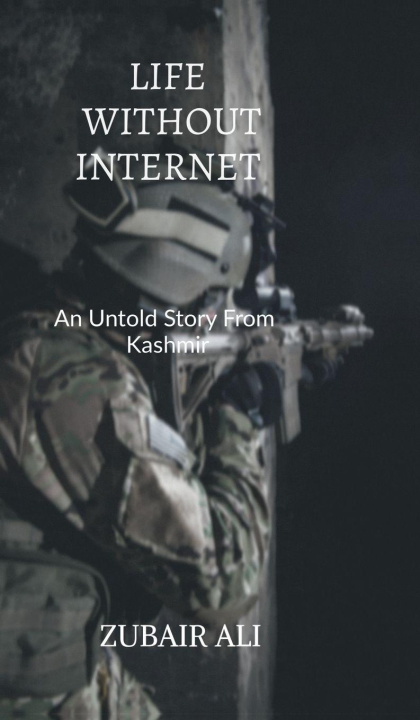 Kniha Life without internet Zubair Ali
