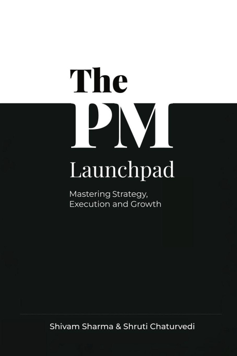 Kniha The PM Launchpad Shivam Sharma