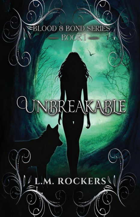 Kniha Unbreakable L.M. Rockers